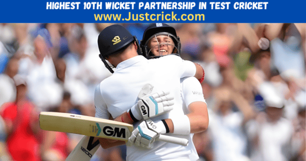 Highest 10th Wicket Partnership in Test Cricket