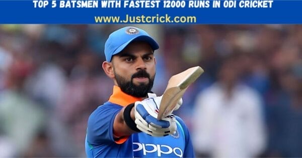 Fastest 12000 Runs in ODI